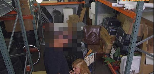  Sexy blonde milf banged by pawnkeeper in storage room